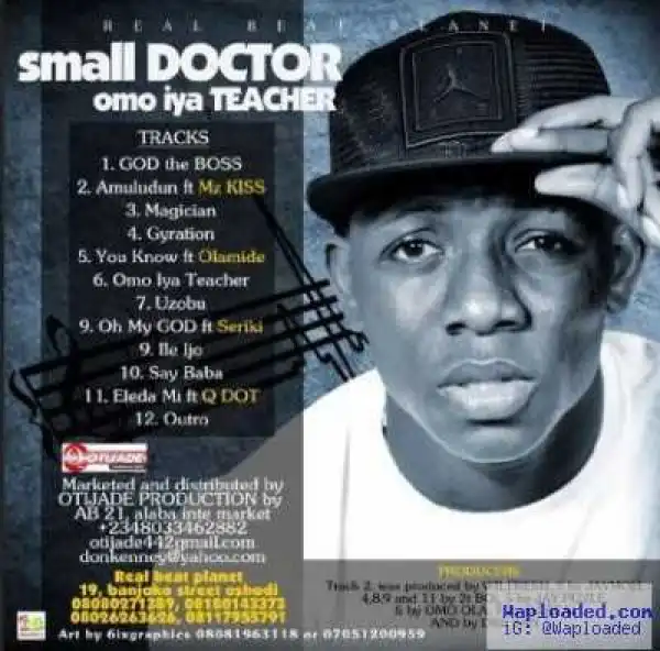 Small Doctor - Eleda Mi Ft. Qdot